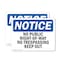 Signmission No Public Right-Of-Way No Trespassing Keep Out OSHA Notice Sign, Plastic, 10in W x 7in L, 2PK OS-2PACK-NS-P-710-L-14766 - alternate 1